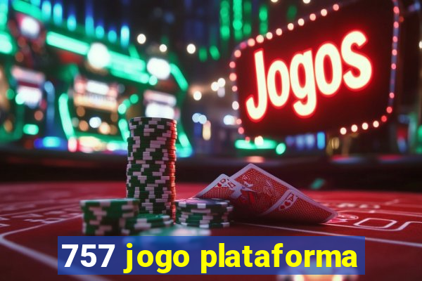 757 jogo plataforma